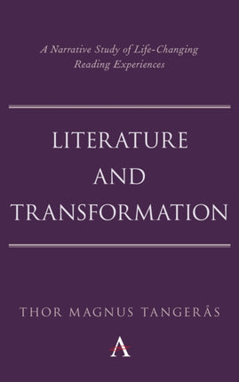 Literature and Transformation: A Narrative Study