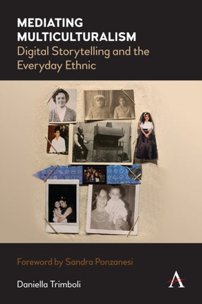 Mediating Multiculturalism: Digital Storytelling