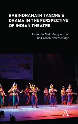 Rabindranath Tagore's Drama in the Perspective of