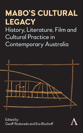 Mabo’s Cultural Legacy: History, Literature, Film