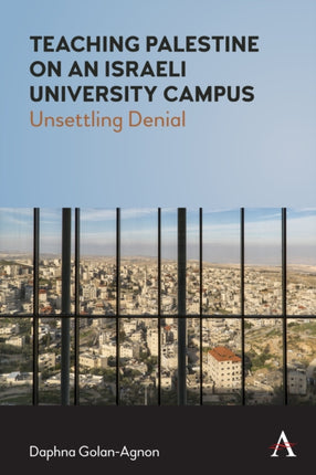 Teaching Palestine on an Israeli University