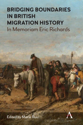 Bridging Boundaries in British Migration History: