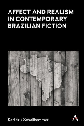 Affect and Realism in Contemporary Brazilian