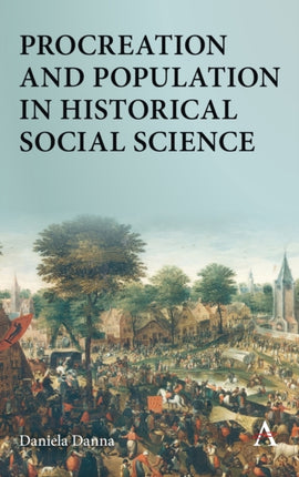 Procreation and Population in Historical Social