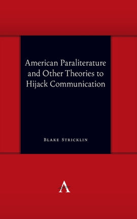 American Paraliterature and Other Theories to