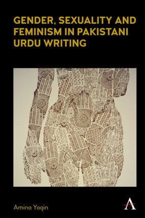 Gender, Sexuality and Feminism in Pakistani Urdu