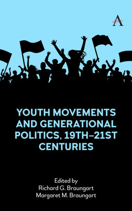 Youth Movements and Generational Politics,
