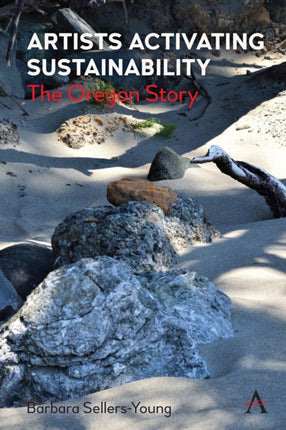 Artists Activating Sustainability: The Oregon