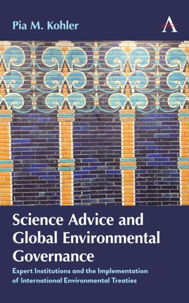 Science Advice and Global Environmental