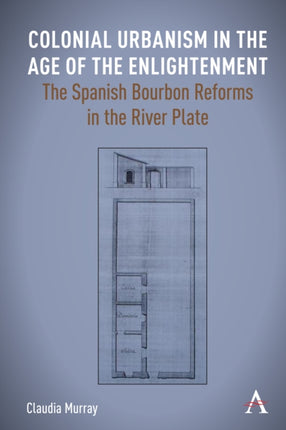 Colonial Urbanism in the Age of the