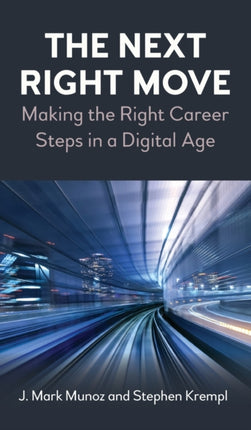 The Next Right Move: Making the Right Career
