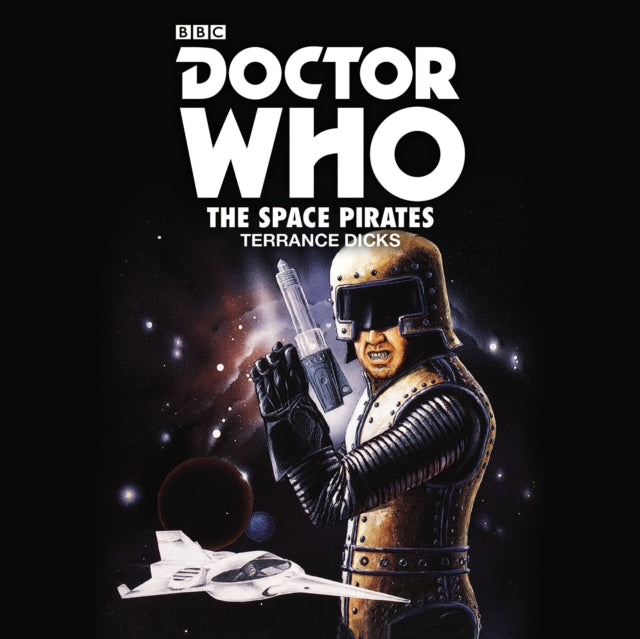 Doctor Who: The Space Pirates: 2nd Doctor Novelisation