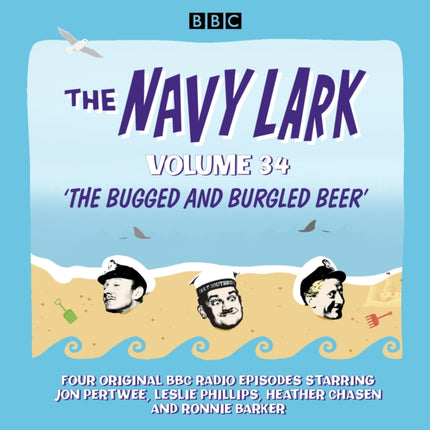 The Navy Lark: Volume 34: The classic BBC radio sitcom