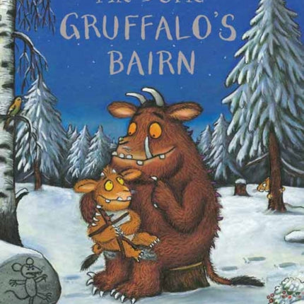 The Doric Gruffalo's Bairn: The Gruffalo's Child in Doric Scots