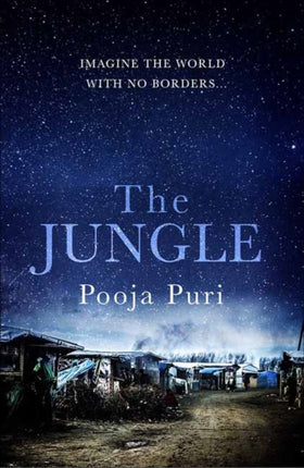 The Jungle: Imagine the world with no borders…