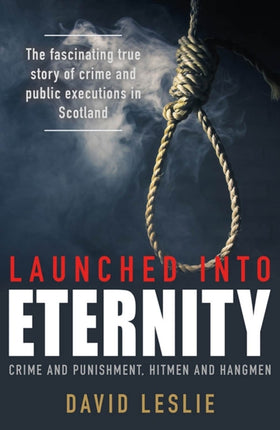 Launched into Eternity: Crime and Punishment,