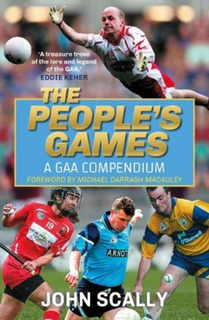 The People's Games: A GAA Compendium