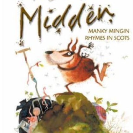 King o the Midden: Manky Mingin Rhymes in Scots