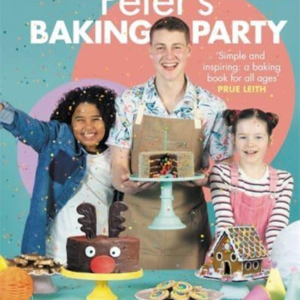 Peter's Baking Party: Fun & Tasty Recipes for Future Baking Stars!