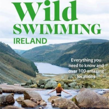 The Art of Wild Swimming: Ireland