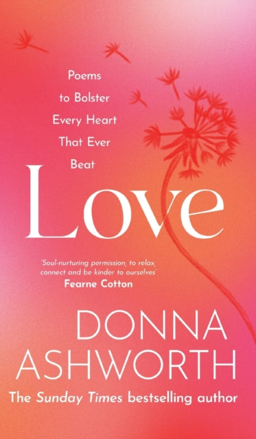 Love: Poems to bolster every heart that ever beat