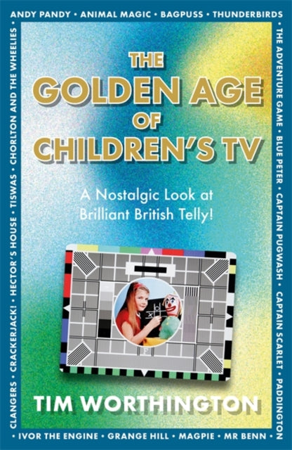 The Golden Age of Childrens TV