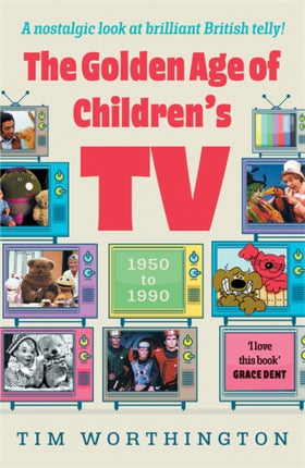 The Golden Age of Childrens TV