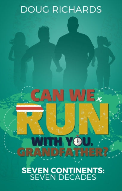 Can We Run With You; Grandfather?: Seven Continents: Seven Decades