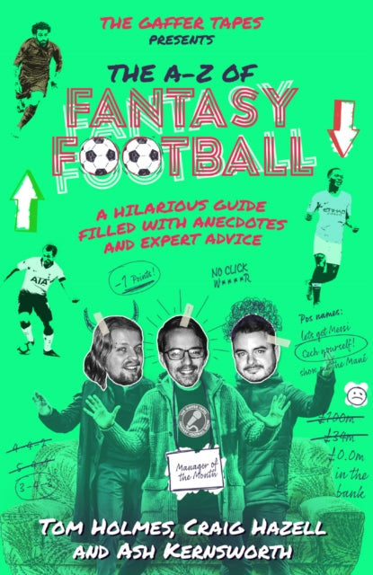 The Gaffer Tapes: The A-Z of Fantasy Football