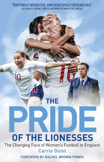 The Pride of the Lionesses: The Changing Face of Women's Football in England