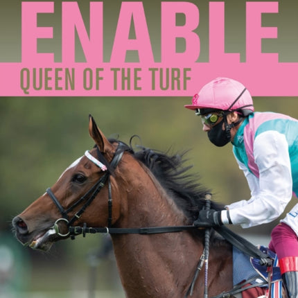 Enable: Queen of the Turf
