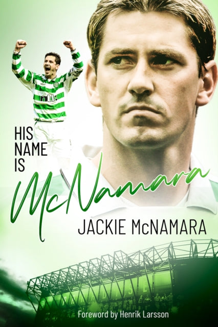 His Name is McNamara: The Autobiography of Jackie McNamara