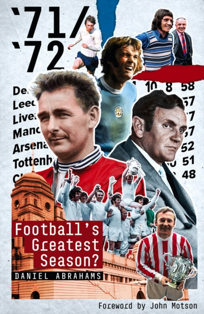 71/72: Football's Greatest Season?