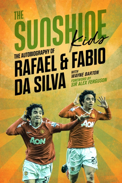 The Sunshine Kids: Fabio & Rafael Da Silva