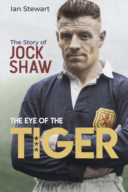 Eye of the Tiger: The Jock Shaw Story