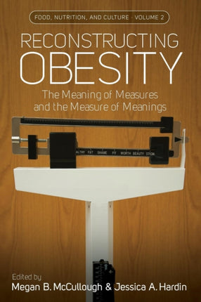 Reconstructing Obesity: The Meaning of Measures