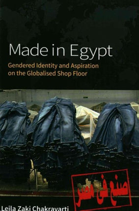 Made In Egypt: Gendered Identity and Aspiration