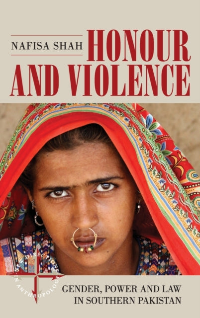 Honour and Violence: Gender, Power and Law in