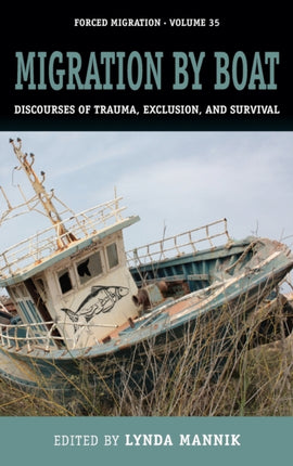 Migration by Boat: Discourses of Trauma,