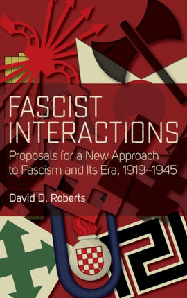 Fascist Interactions: Proposals for a New