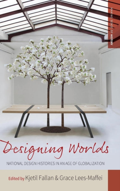Designing Worlds: National Design Histories in an