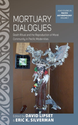 Mortuary Dialogues: Death Ritual and the