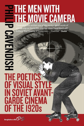 The Men with the Movie Camera: The Poetics of