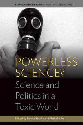 Powerless Science?: Science and Politics in a
