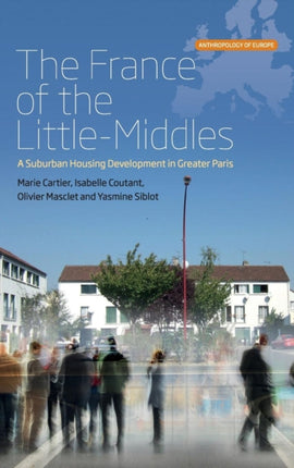 The France of the Little-Middles: A Suburban