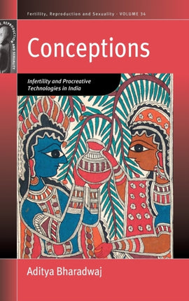 Conceptions: Infertility and Procreative