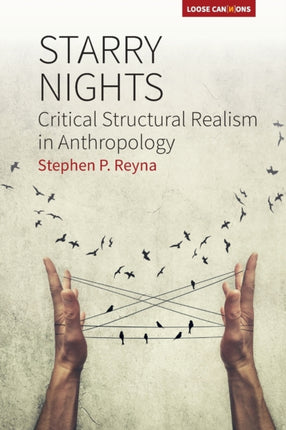 Starry Nights: Critical Structural Realism in