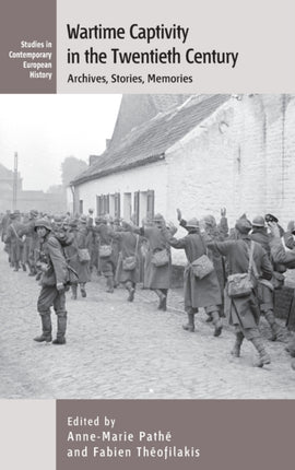 Wartime Captivity in the 20th Century: Archives,