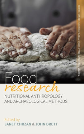 Food Research: Nutritional Anthropology and