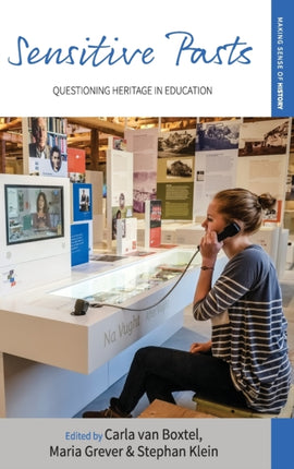Sensitive Pasts: Questioning Heritage in